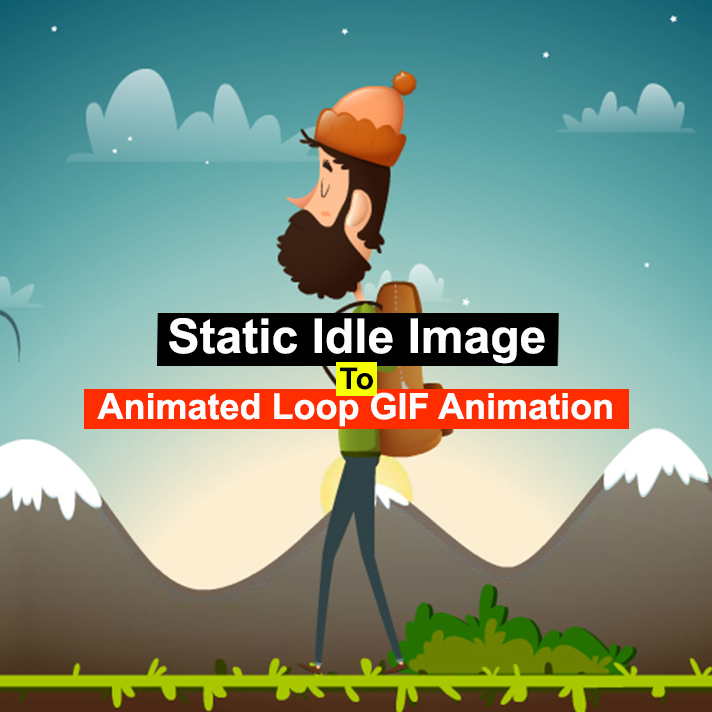 Static idle image to Gif Animation